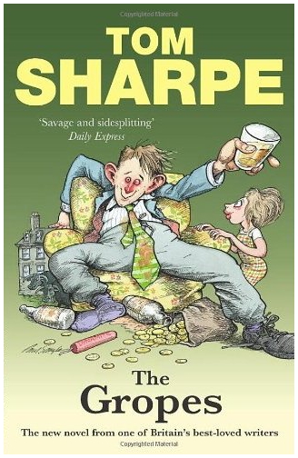 Tom Sharpe The Gropes