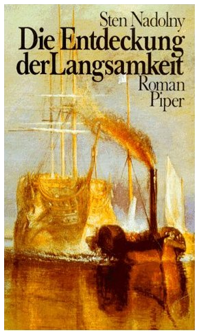 Die Entdeckung der Langsamkeit